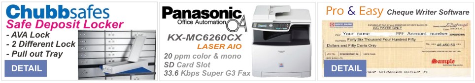 Chubb Safe Deosit Locker, Pansonic Laser AIO, Cheque Printing Software
