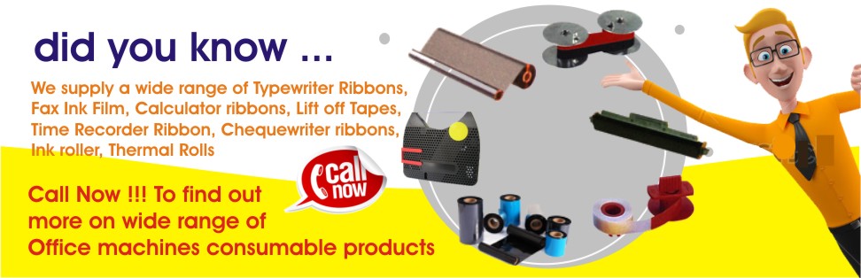 Ribbon , Ink roller,  Thermal Film, Lift Off tape